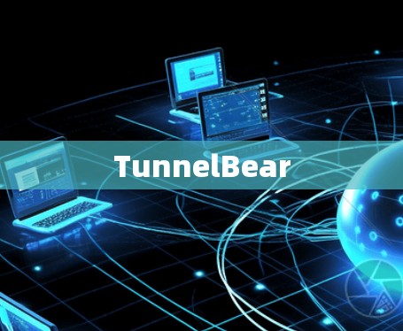 TunnelBear
